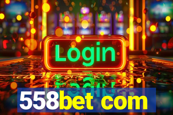 558bet com